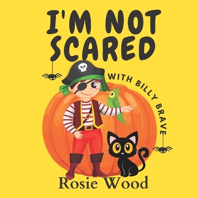 Book cover for I'm not scared with Billy Brave