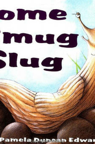 Cover of Some Smug Slug
