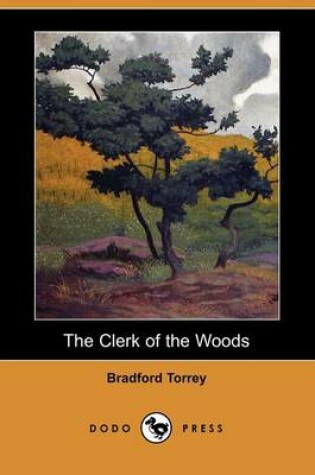 Cover of The Clerk of the Woods (Dodo Press)