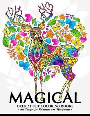 Book cover for Magical Deer Adults Coloring Book