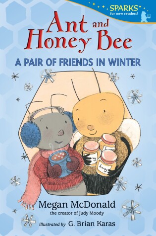 Cover of Ant and Honey Bee: A Pair of Friends in Winter