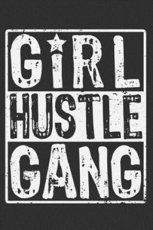 Cover of Girl Hustle Gang