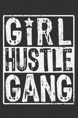 Book cover for Girl Hustle Gang