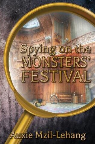 Cover of Spying on the Monsters' Festival