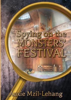 Cover of Spying on the Monsters' Festival