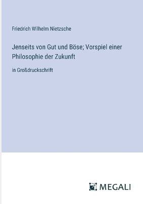 Book cover for Jenseits von Gut und B�se; Vorspiel einer Philosophie der Zukunft