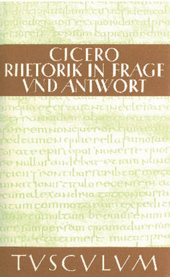 Cover of Rhetorik in Frage Und Antwort / Partitiones Oratoriae