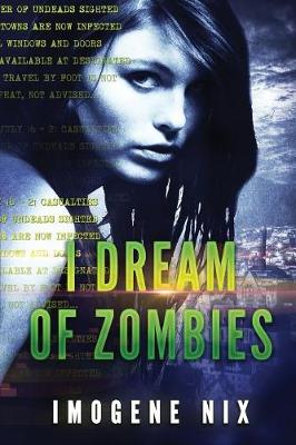 Cover of I Dream Of Zombies