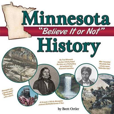 Book cover for Minnesota "Believe It or Not" History