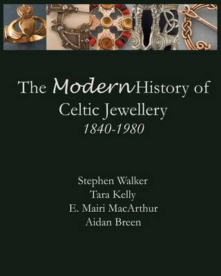 Book cover for The Modern History of Celtic Jewellery