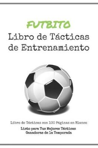 Cover of Libro de Tacticas de Entrenamiento de Futbito
