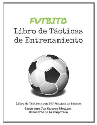 Book cover for Libro de Tacticas de Entrenamiento de Futbito