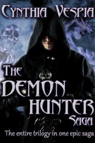 Cover of The Demon Hunter Saga
