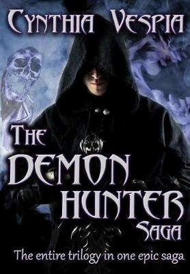 Book cover for The Demon Hunter Saga