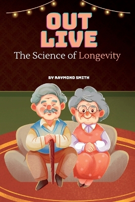 Book cover for Outlive