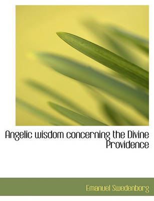 Book cover for Angelic Wisdom Concerning the Divine Providence