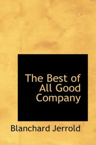 Cover of The Best of All Good Company