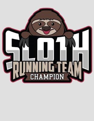 Book cover for Sloth Running Team Champion