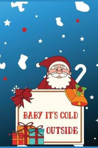 Cover of Baby it's cold outside