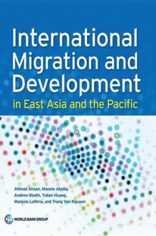 Cover of International Migration and Development in East Asia and the Pacific