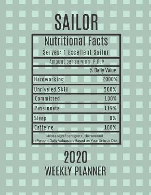 Book cover for Sailor Weekly Planner 2020 - Nutritional Facts