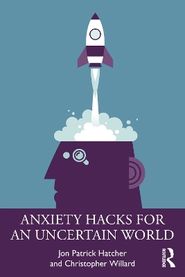 Book cover for Anxiety Hacks for an Uncertain World