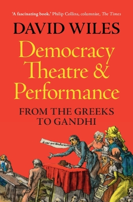 Book cover for Democracy, Theatre and Performance