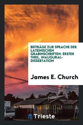 Book cover for Beitrage Zur Sprache Der Lateinischen Grabinschriften