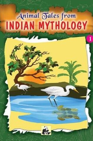 Cover of Animal Tales from Indian Mythology - 1