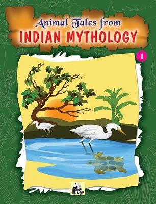 Book cover for Animal Tales from Indian Mythology - 1