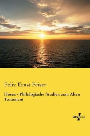 Cover of Hosea - Philologische Studien zum Alten Testament