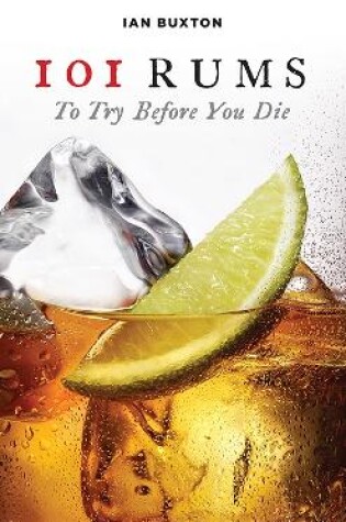 Cover of 101 Rums to Try Before You Die