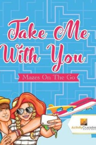 Cover of Take Me With You