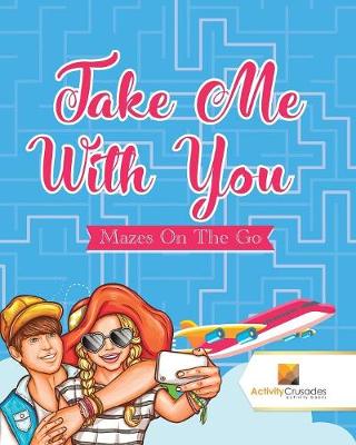 Book cover for Take Me With You