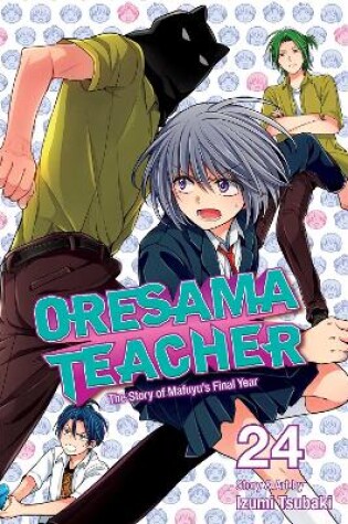 Cover of Oresama Teacher, Vol. 24