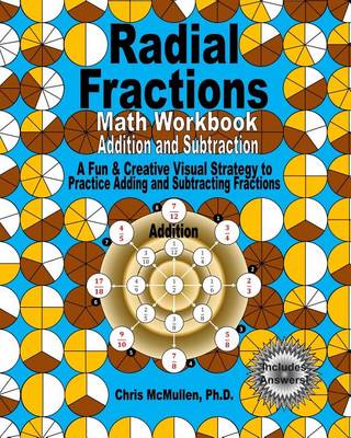 Book cover for Radial Fractions Math Workbook (Addition and Subtraction)