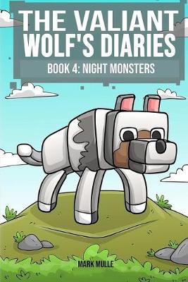 Cover of The Valiant Wolf's Diaries (Book 4)