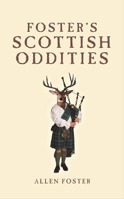 Book cover for Foster's Scottish Oddities