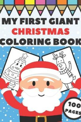 Cover of My First Giant Christmas Coloring Book