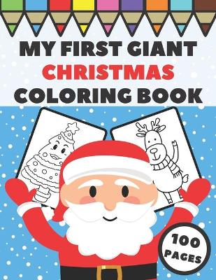 Book cover for My First Giant Christmas Coloring Book