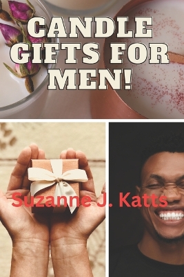 Book cover for Candle Gifts for Men!