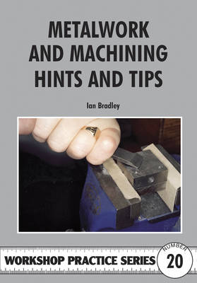 Book cover for Metalwork and Machining Hints and Tips