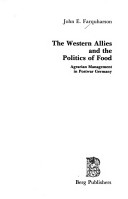 Book cover for The Western Allies and the Politics of Food