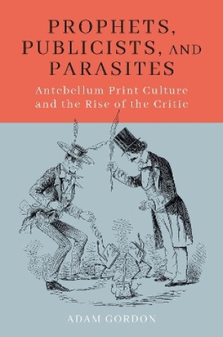 Cover of Prophets, Publicists, and Parasites