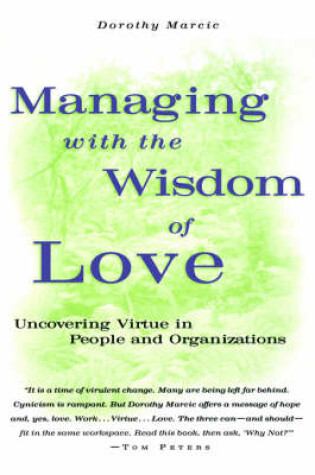 Cover of Managing with the Wisdom of Love