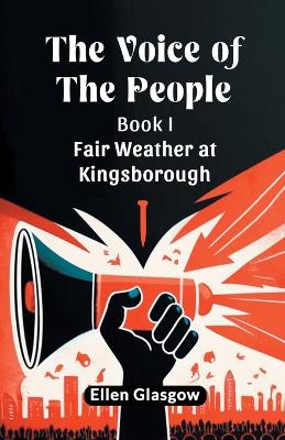 Book cover for The Voice Of The People Book I Fair Weather At Kingsborough