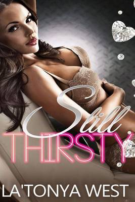 Book cover for Still Thirsty (An Urban Novella)