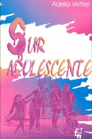 Cover of Sur Adolescente