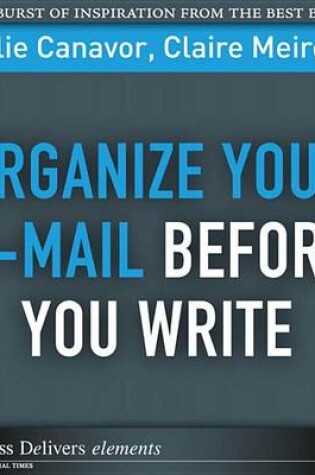Cover of Organize Your E-mail Before You Write