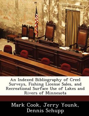 Book cover for An Indexed Bibliography of Creel Surveys, Fishing License Sales, and Recreational Surface Use of Lakes and Rivers of Minnesota